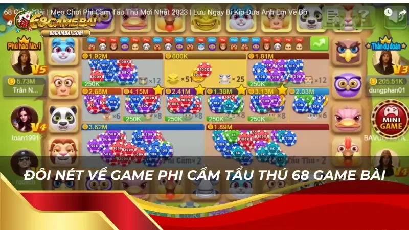 Phi Cầm Tẩu Thú - tựa game thu hút người chơi tại 68 Game Bài